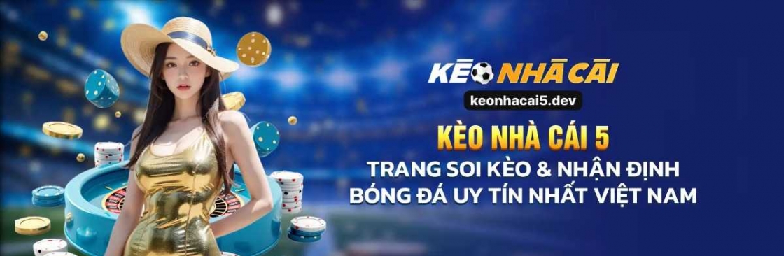 Kèo Nhà Cái 5 Cover Image