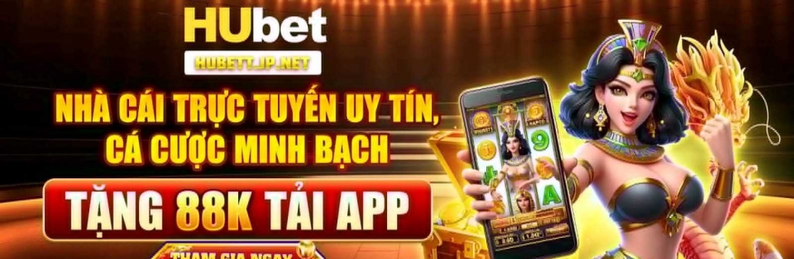 HUBET Nhà cái trực tuyến uy tín Cover Image