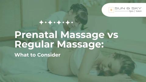 Prenatal Massage vs Regular Massage What to Consider